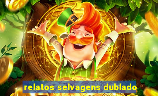 relatos selvagens dublado